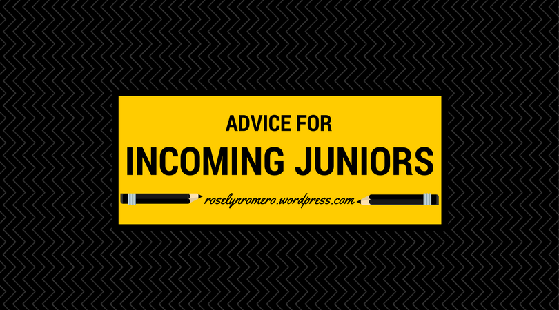Advice for Incoming High School Juniors